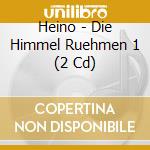Heino - Die Himmel Ruehmen 1 (2 Cd) cd