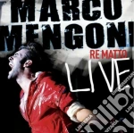 Marco Mengoni - Re Matto (Cd+Dvd) cd