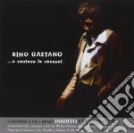 Rino Gaetano - ...e Cantavo Le Canzoni (2 Cd) cd