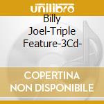 Billy Joel-Triple Feature-3Cd- cd