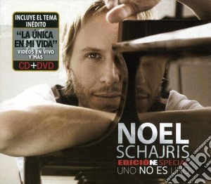 Noel Schajris - Uno No Es Uno (Cd+Dvd) cd musicale di Schajris Noel