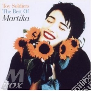 Toy soldiers the best of cd musicale di Martika