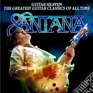 Santana - Guitar Heaven - The Greatest Guitar Classics Of All Time (Cd+Dvd) cd musicale di SANTANA