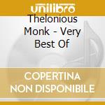 Thelonious Monk - Very Best Of cd musicale di Thelonious Monk