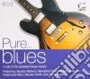 Pure Blues / Various (4 Cd) cd