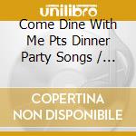 Come Dine With Me Pts Dinner Party Songs / Various (3 Cd) cd