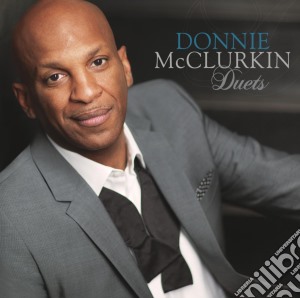Donnie McClurkin - Duets cd musicale di Mcclurkin, Donnie