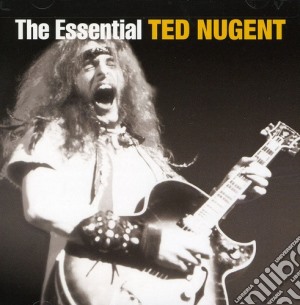 Ted Nugent - Essential Ted Nugent cd musicale di Ted Nugent