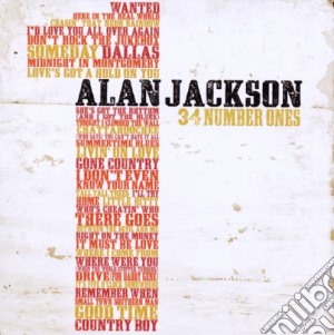 Alan Jackson - 34 Number Ones (2 Cd) cd musicale di Alan Jackson
