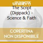 The Script (Digipack) - Science & Faith cd