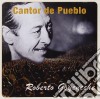 Roberto Goyeneche - Cantor Del Pueblo cd