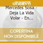 Mercedes Sosa - Deja La Vida Volar - En Gira cd musicale di Mercedes Sosa