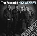 Highwaymen - The Essential Highwaymen (2 Cd)