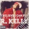 R. Kelly - I Believe I Can Fly - The Best Of cd