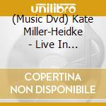 (Music Dvd) Kate Miller-Heidke - Live In San Francisco cd