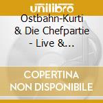 Ostbahn-Kurti & Die Chefpartie - Live & Studio (1985) cd