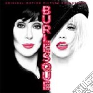 Burlesque / O.S.T. cd musicale di AGUILERA-CHER