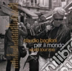 Claudio Baglioni - Per Il Mondo World Tour 2010 (2 Cd) cd