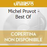 Michel Pruvot - Best Of cd