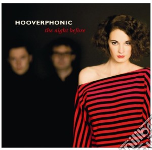 Hooverphonic - The Night Before cd musicale di HOOVERPHONIC