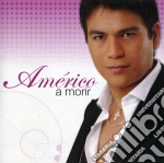 Americo - Morir cd