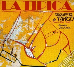 Orquesta De Tango La Tipica - La Tipica cd musicale di Orquesta De Tango La Tipica