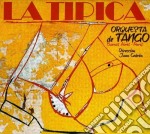 Orquesta De Tango La Tipica - La Tipica