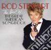 Rod Stewart - The Great American Songbook - The Best Of cd