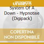 System Of A Down - Hypnotise (Digipack) cd