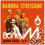 Boney M. - Barbra Streisand - Boney M. Goes Club