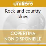 Rock and country blues cd