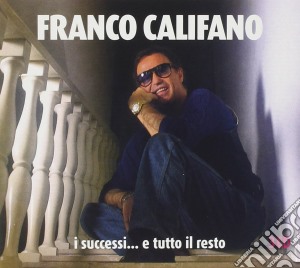 Franco Califano - I Successi.. E Tutto Il Resto (3 Cd) cd musicale di Franco Califano