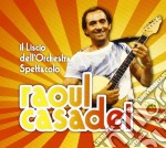 Raoul Casadei - Il Liscio Dell'Orchestra Spettacolo (3 Cd)