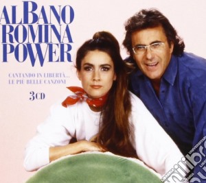 Al Bano & Romina Power - Cantando In Liberta'...Le Piu' Belle Canzoni (3 Cd) cd musicale di Al bano & Romina Power