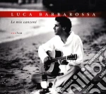 Luca Barbarossa - Le Mie Canzoni (3 Cd) cd