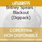 Britney Spears - Blackout (Digipack) cd