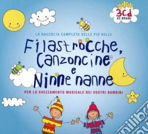 Filastrocche, Canzoncine E Ninne Nanne / Various (3 Cd) cd musicale di Artisti Vari