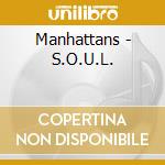 Manhattans - S.O.U.L. cd