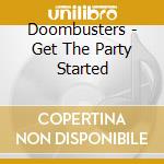 Doombusters - Get The Party Started cd