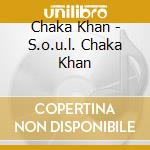 Chaka Khan - S.o.u.l. Chaka Khan cd
