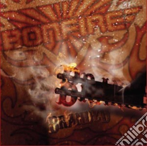 Bonfire - Branded cd musicale di Bonfire