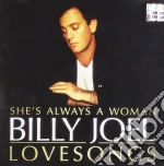 Billy Joel - Shes Always A Woman: Love Songs cd
