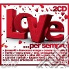Love... per sempre cd