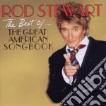 Rod Stewart - The Best Of.. The Great American Songbook cd