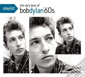 Bob Dylan - Playlist: The Very Best Of Bob Dylan cd musicale di Bob Dylan