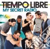 Tiempo Libre - My Secret Radio cd
