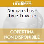 Norman Chris - Time Traveller cd