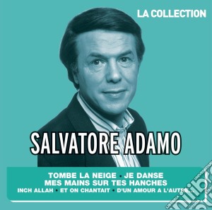Salvatore Adamo - La Collection cd musicale di Adamo Salvatore