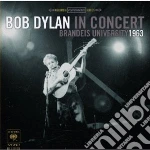 Bob Dylan - Bob Dylan In Concert - Brandeis University 1963 cd