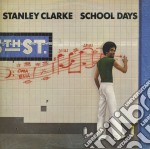 Stanley Clarke - School Days (Original Columbia Jazz Classics)